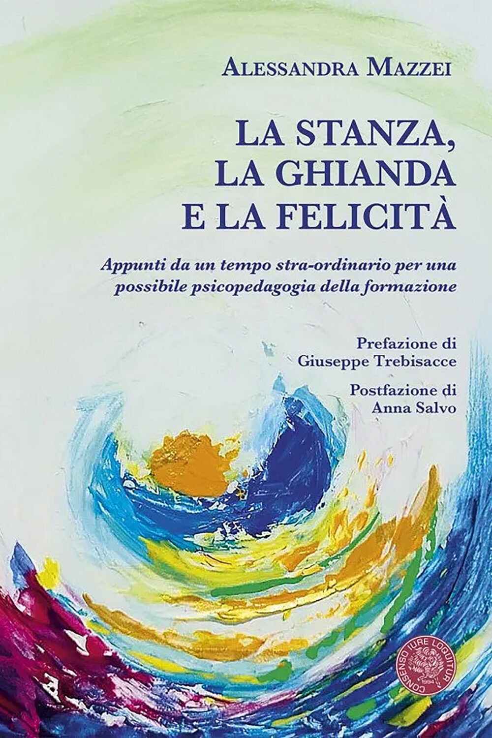 La ghianda, la stanza e la felicità